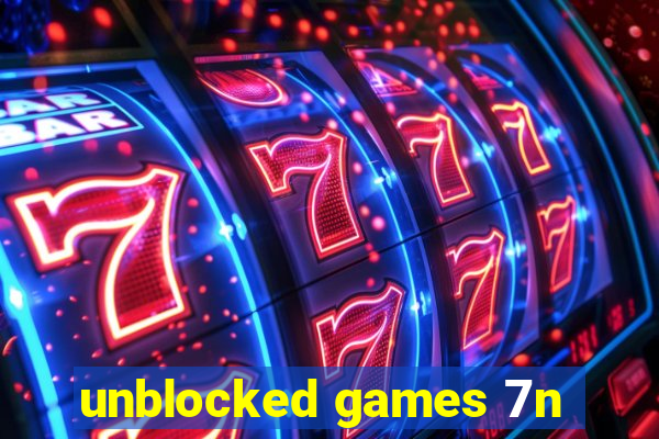 unblocked games 7n